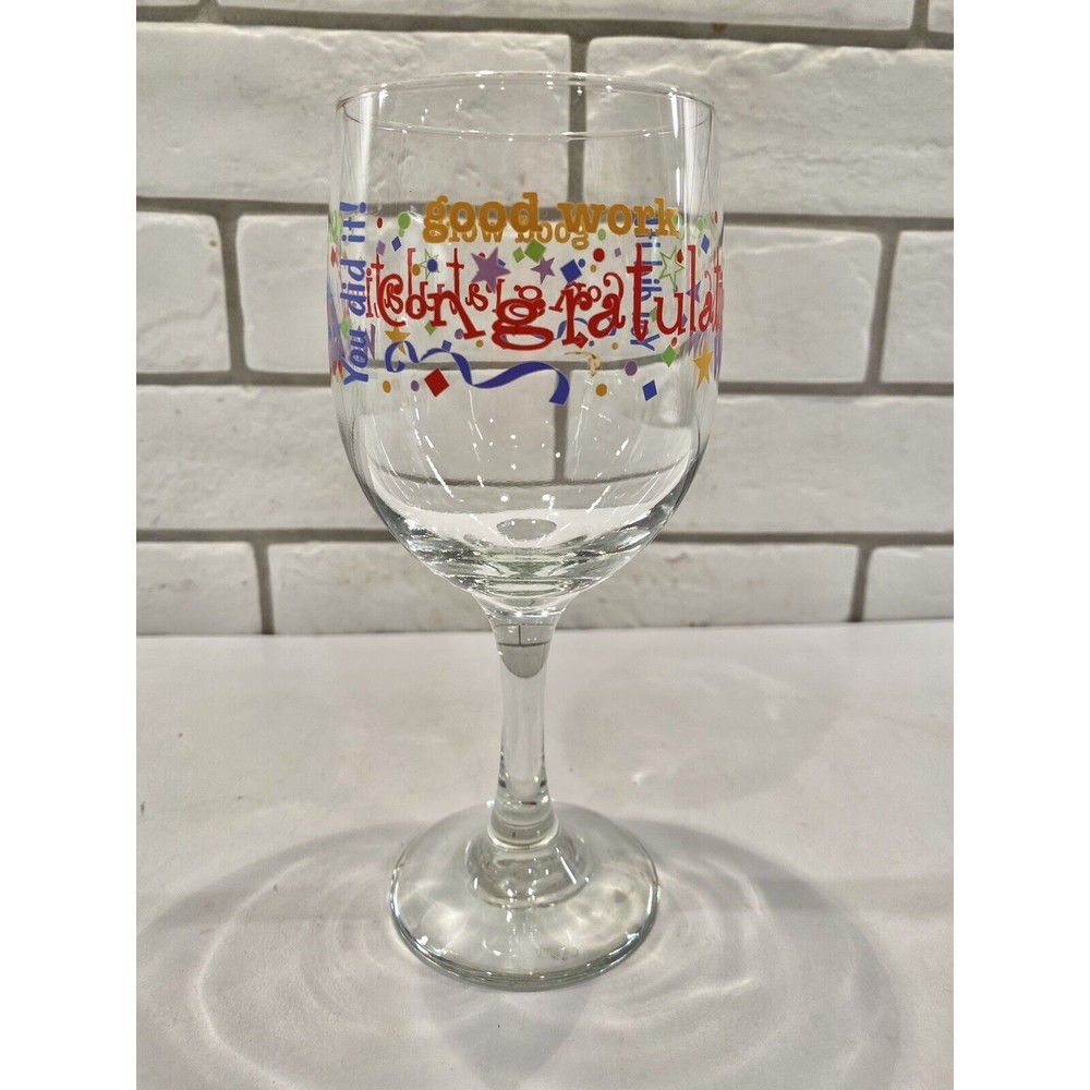 Novelty Wine Glass Good‎ Work, Wow Congratulations,You Did It!  Stemmed Wine